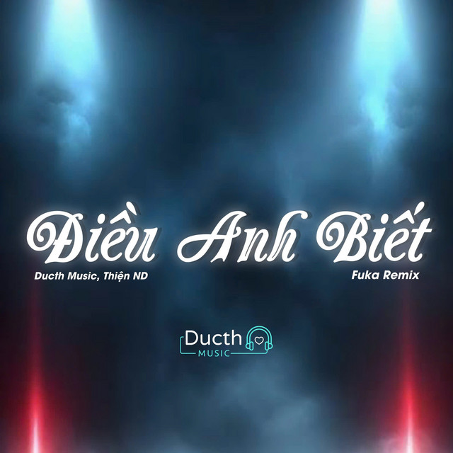 Điều Anh Biết (Fuka Remix)