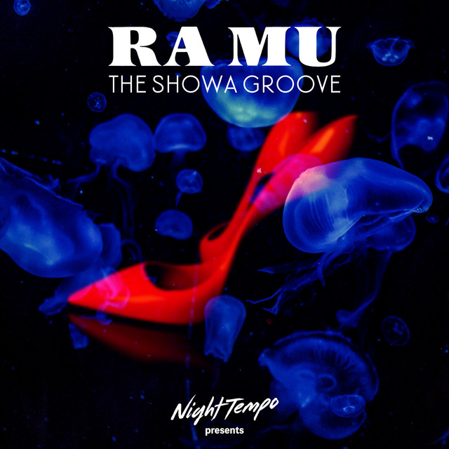 RA MU - Night Tempo presents The Showa Groove - Single by Night