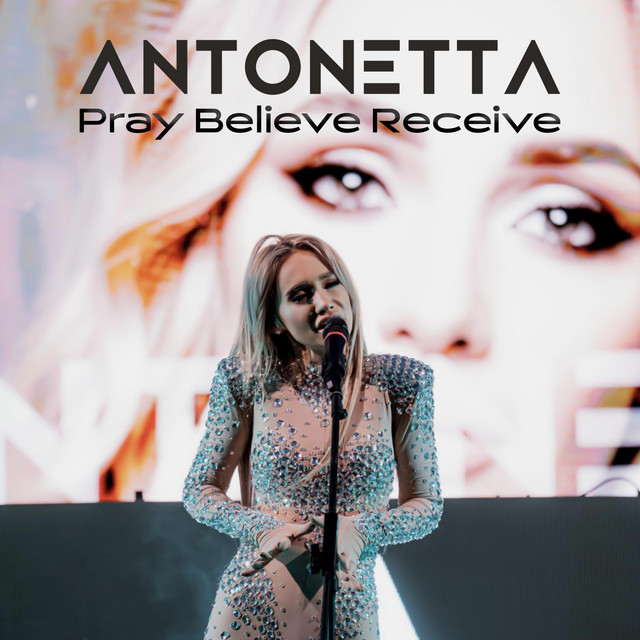 Pray Believe Receive