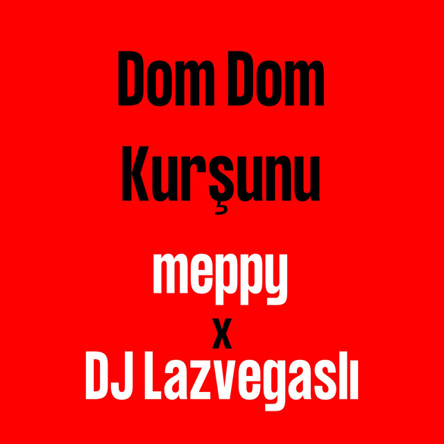 Dom Dom Kurşunu cover art