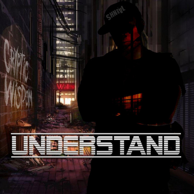 Understand (feat. Cryptic Wisdom) cover art