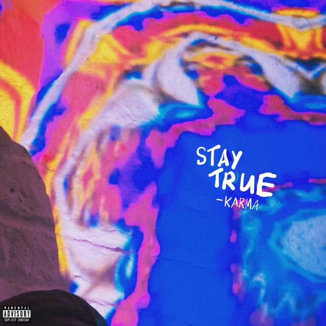 Stay True