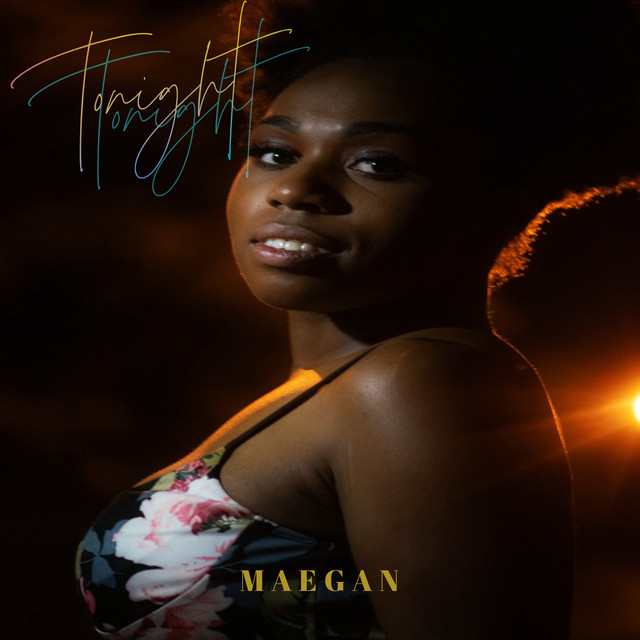 Tonight - Single by MAEGAN | Spotify