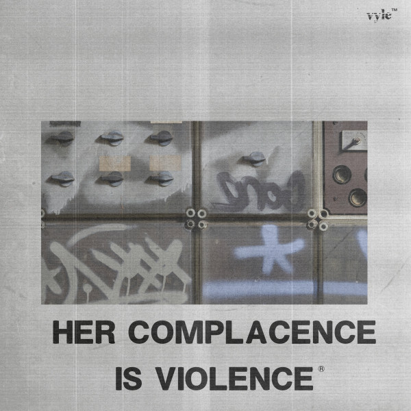 HER COMPLACENCE IS VIOLENCE cover art