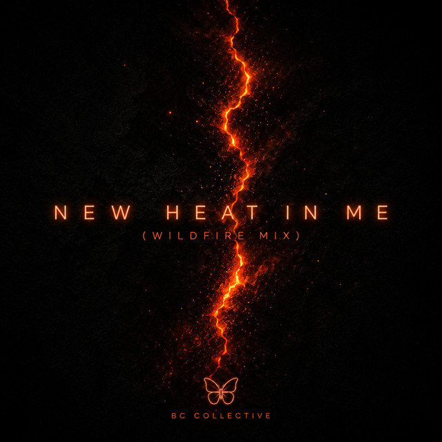 New Heat In Me - Wildfire Mix