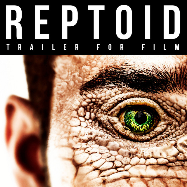 Reptoid (Trailer for Film) cover art