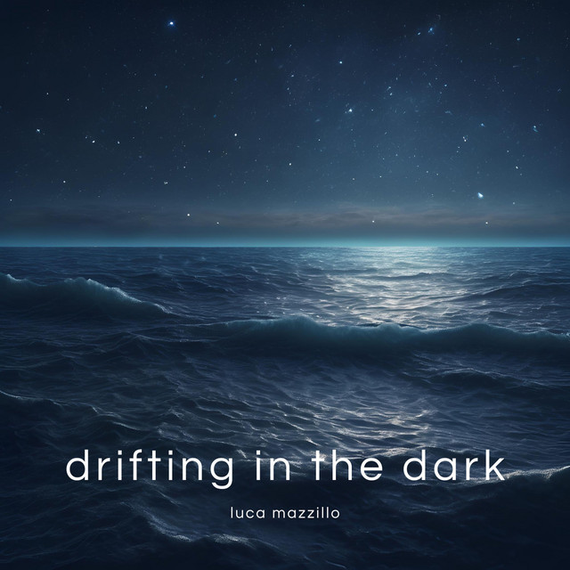 Luca Mazzillo – Drifting In The Dark