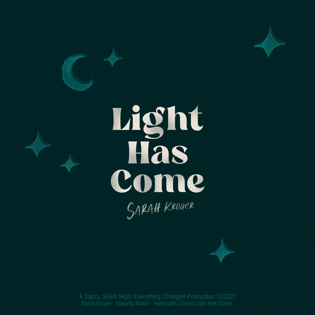 Light Has Come