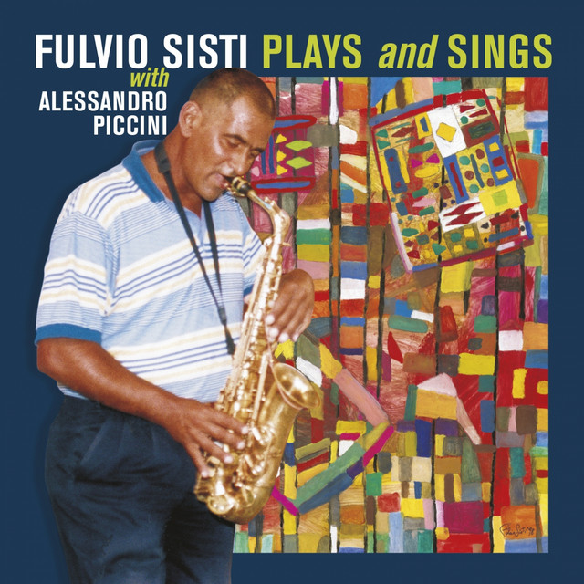 Plays and Sings (Fulvio Sisti With Alessandro Piccini)