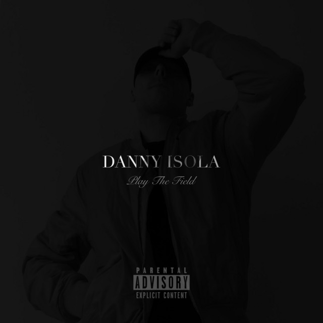 Danny Isola - Play The Field