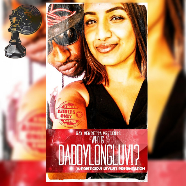 RAY Vendetta Presents (WHO IS Daddylongluv) cover art