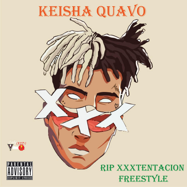 RIP Xxxtentacion - Single by Keisha Quavo | Spotify