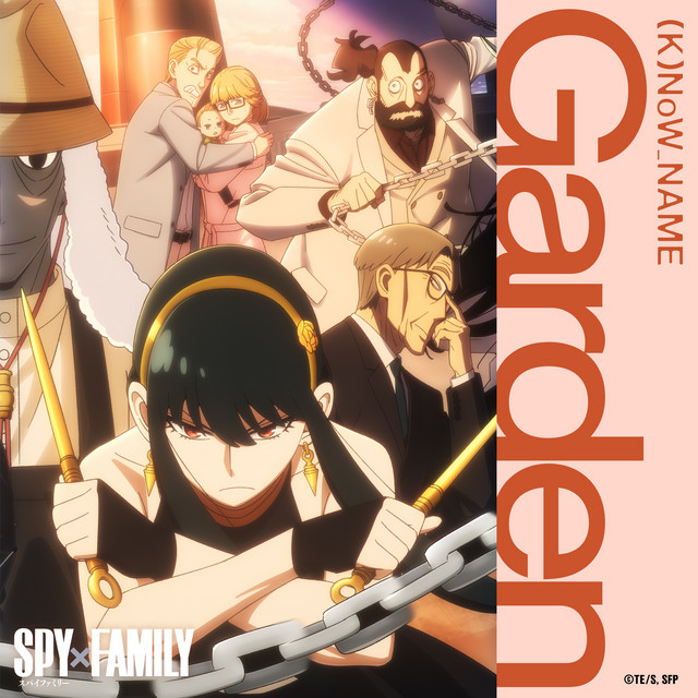 Garden （TVアニメ『SPY×FAMILY』Season 2 挿入歌） - Single by (K