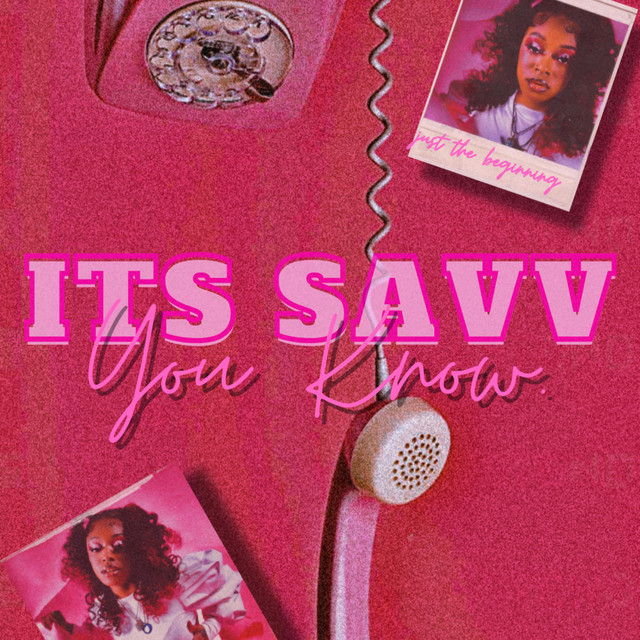 ITS SAVVV (You knoww)