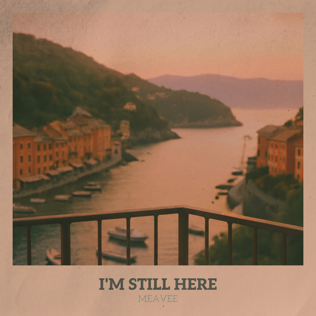 I'm Still Here