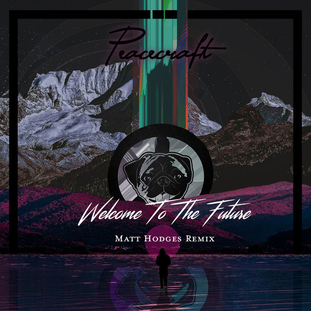 Welcome to the Future - Matt Hodges Remix