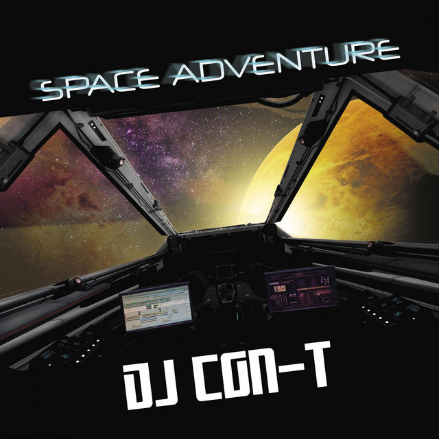 Cover art for DJ CON-T — Space Adventure