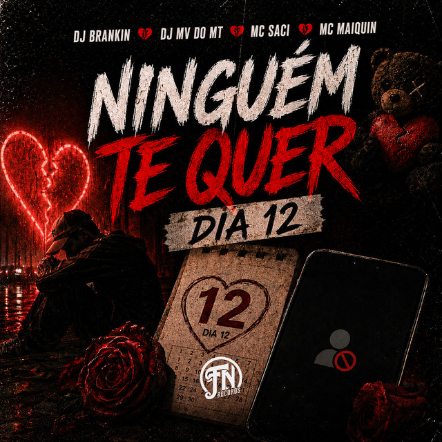 NINGUÉM TE QUER DIA 12