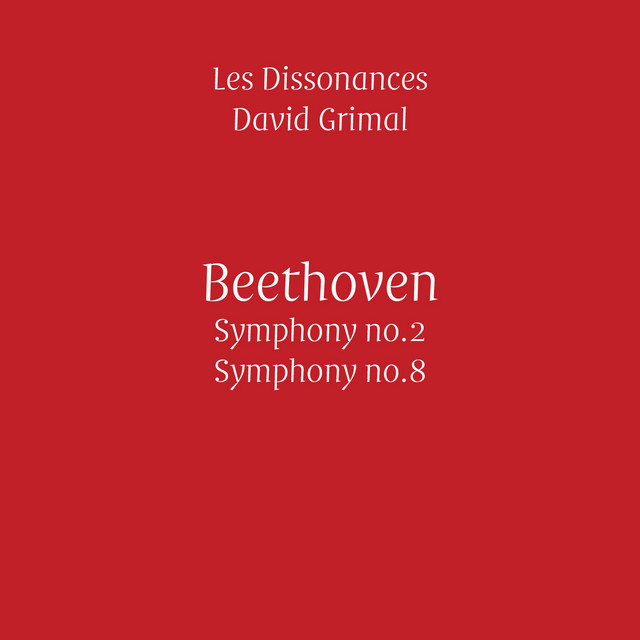 Beethoven: Symphonies No. 2 & No. 8 (Live)