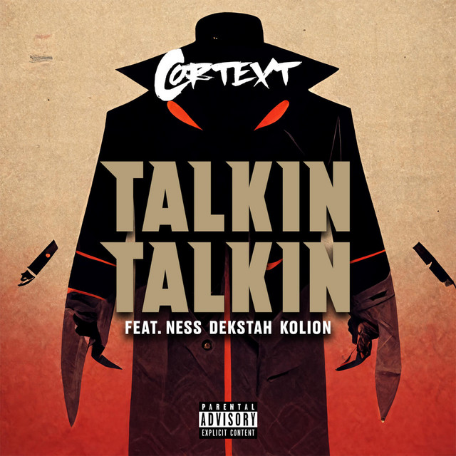 Talkin Talkin - Single by Cortext | Spotify