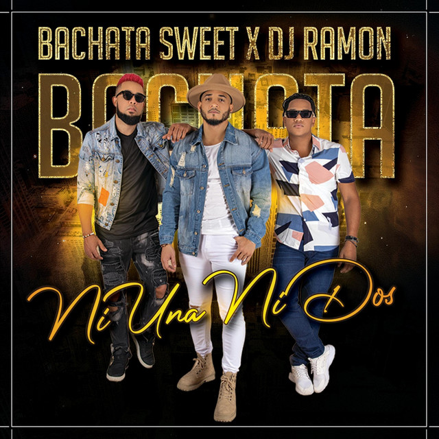 Ni Una Ni Dos - Bachata