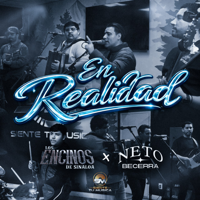 Album cover for En Realidad by Los Encinos De Sinaloa