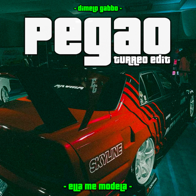 Pegao (Ella Me Modela - Turreo Edit)
