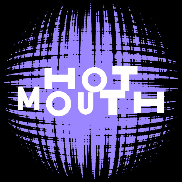 Hot Mouth