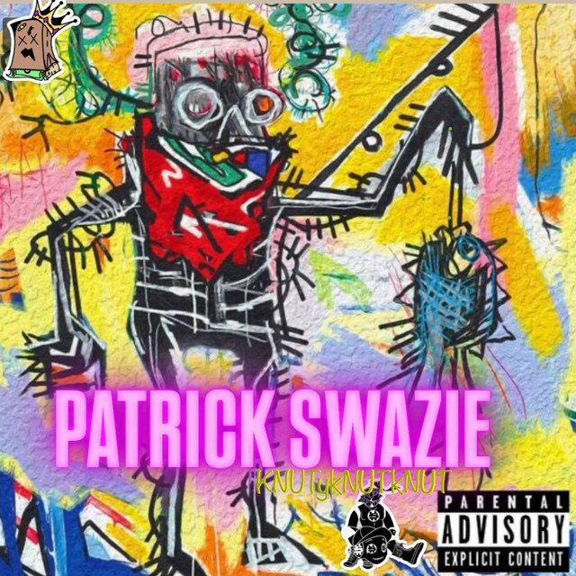 PATRICK SWAZIE - Single by kNUTy kNUT kNUT | Spotify