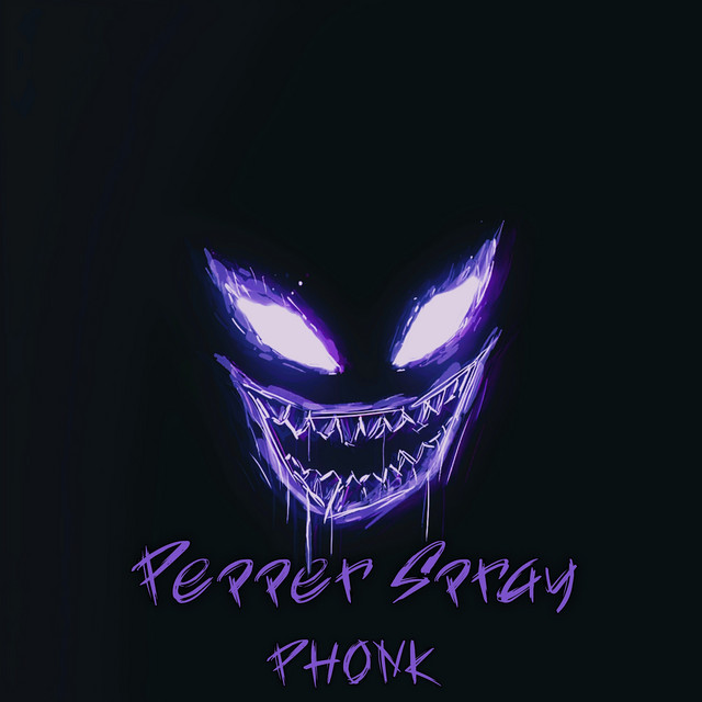 Pepper Spray Phonk