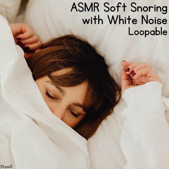 ASMR Soft Snoring with White Noise (Loopable) cover art