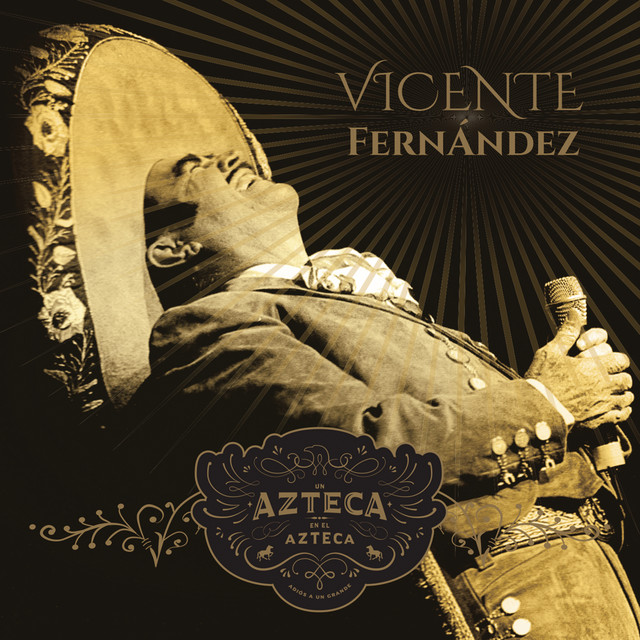 El Rey - En Vivo [Un Azteca en el Azteca]