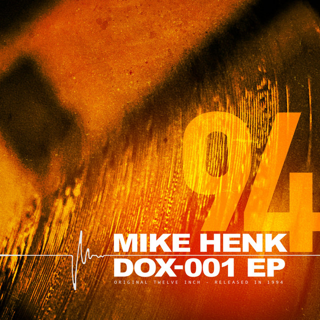 Mike Henk DOX 001 PULSAR RECORDINGS 1994 EP cover