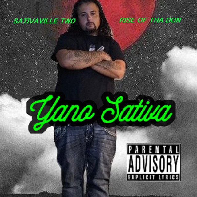 Sativaville Two Rise of tha Don - Album by Yano Sativa | Spotify