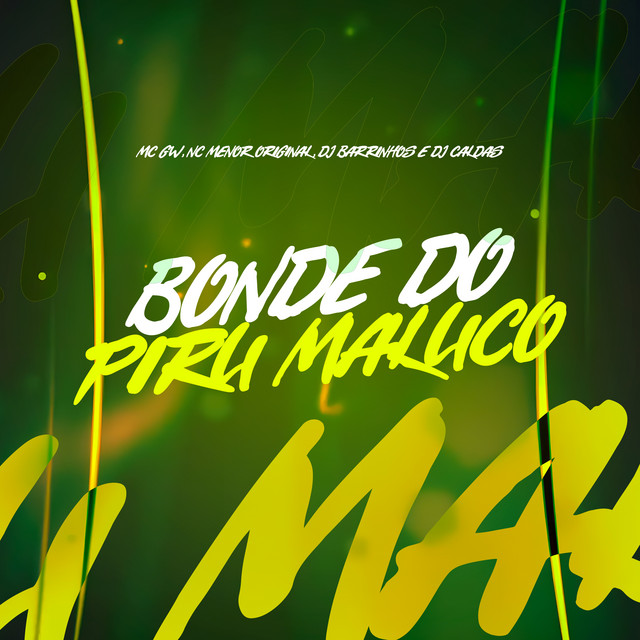 Bonde do Piru Maluco