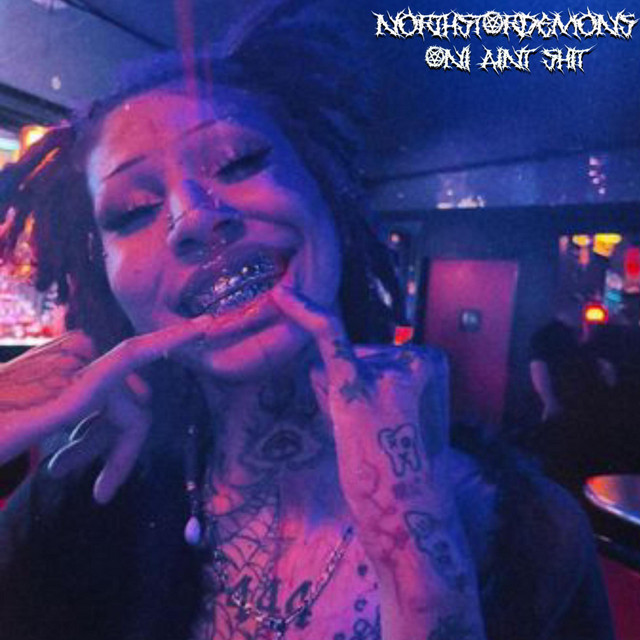ONI AINT SHIT cover art
