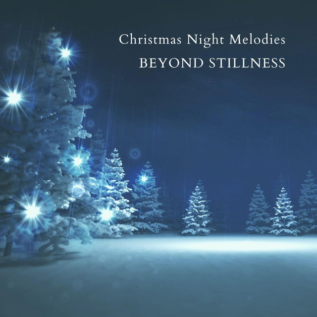 O Little Town Of Bethlehem - song and lyrics by Beyond Stillness | Spotify