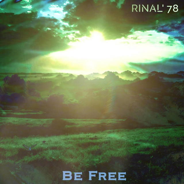 Cover art: Be Free — Rinal' 78