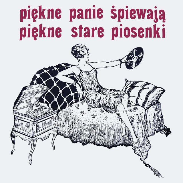 Piękne panie śpiewają piękne stare piosenki cover