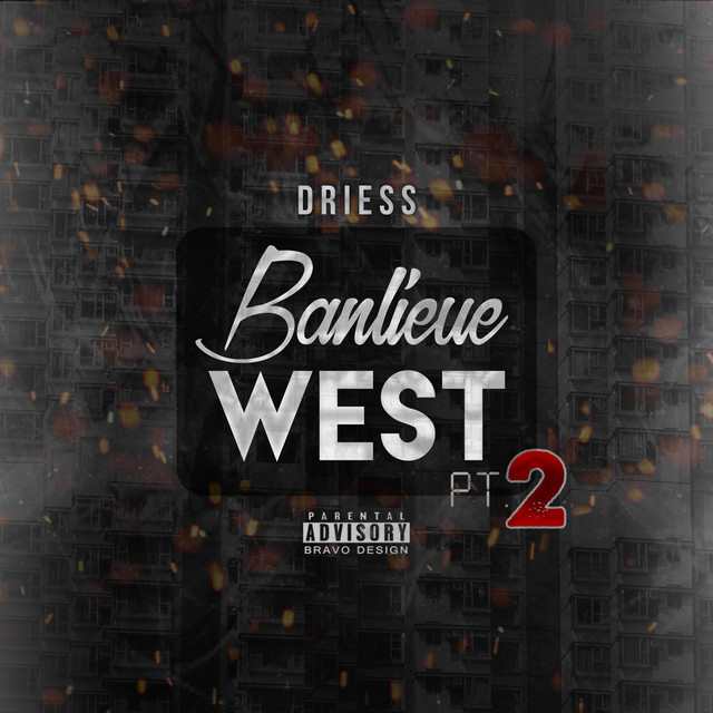Banlieue West Pt. 2 – Single de Driess | Spotify