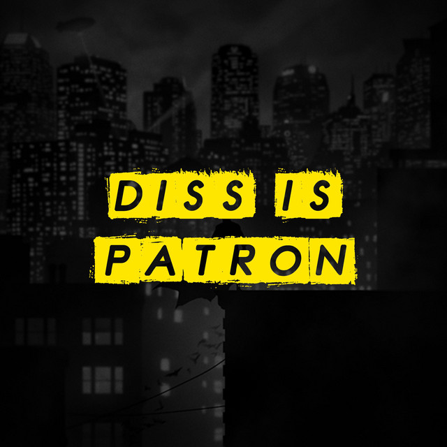 Diss Is Patron cover art