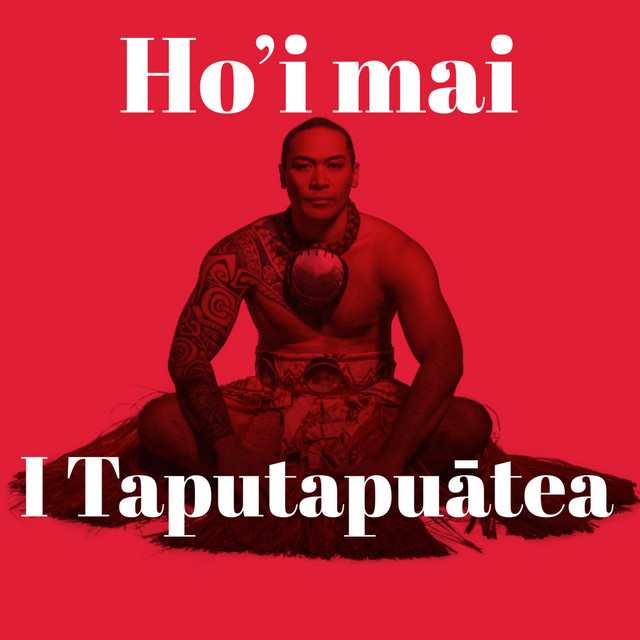 Ho'i Mai I Taputapuātea