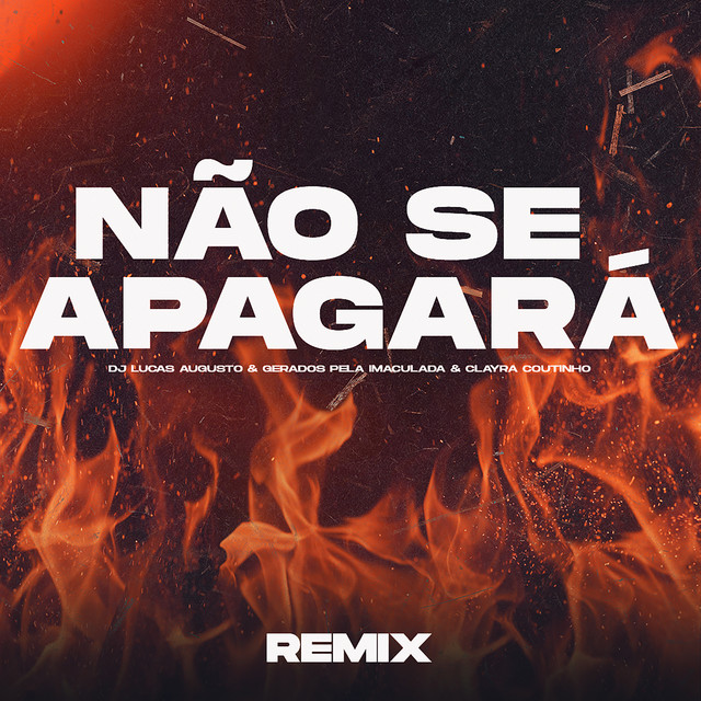 Não Se Apagará - Remix