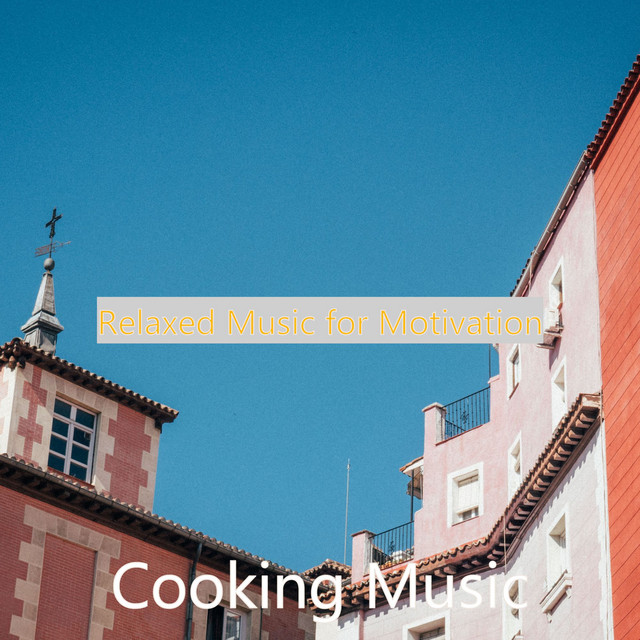 Relaxed Music for Motivation cover art