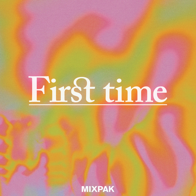 First Time (Remixes)