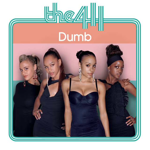 Dumb - song and lyrics by The 411 | Spotify