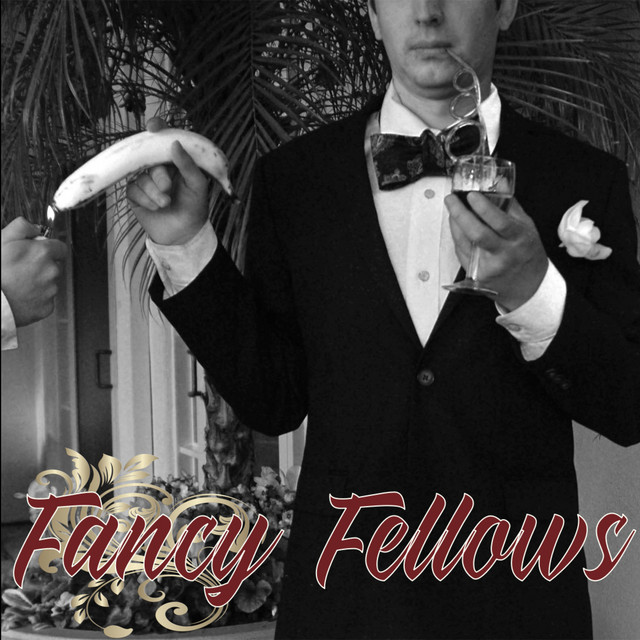Fancy Fellows - Single by The Rage Crusade | Spotify