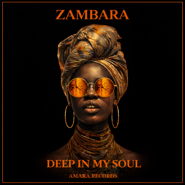 Deep in My Soul - song and lyrics by ZAMBARA | Spotify