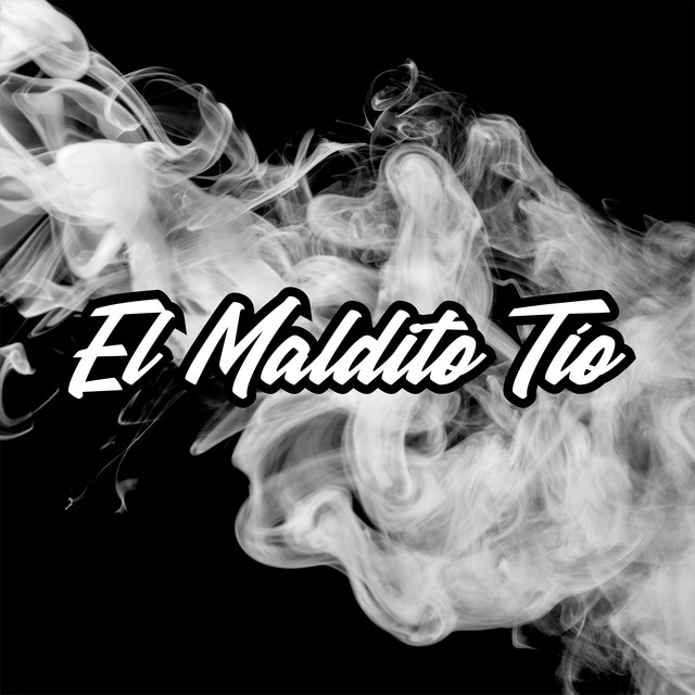 El Maldito Tio cover art
