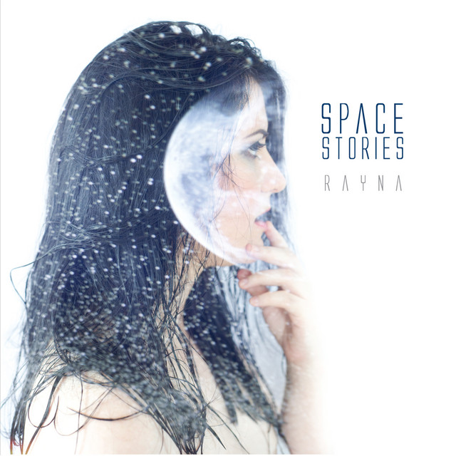Space Stories - EP by Rayna | Spotify